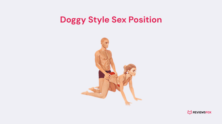 Doggy Style Sex Position: Everything You Need to Know About