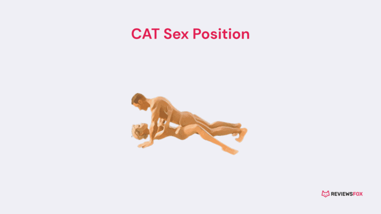 CAT Sex Position: Everything You Need to Know About