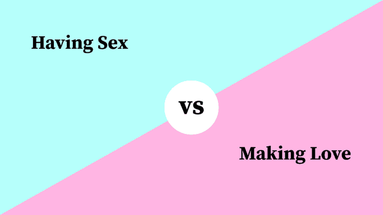 Differences Between Having Sex and Making Love