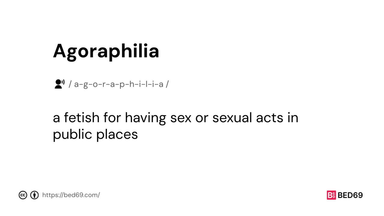 Agoraphilia - Word Definition