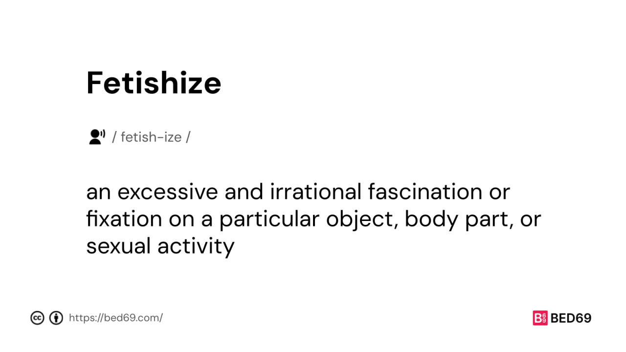 Fetishize - Word Definition