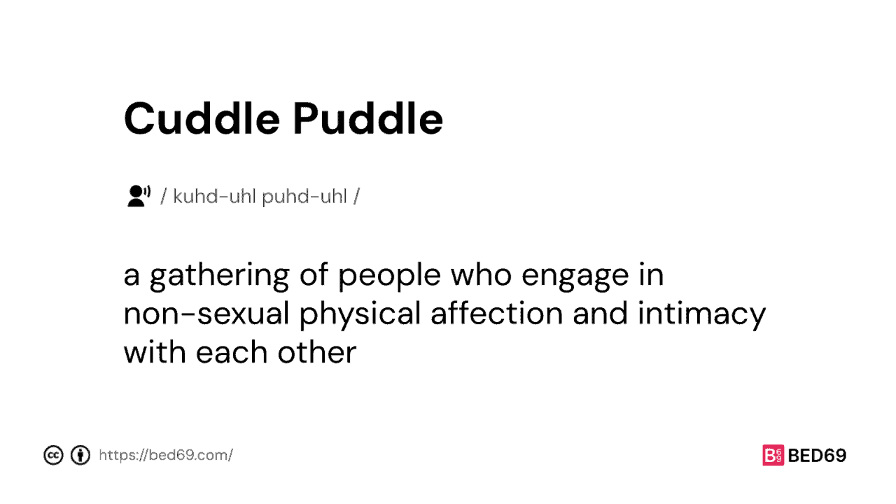 Cuddle Puddle - Word Definition