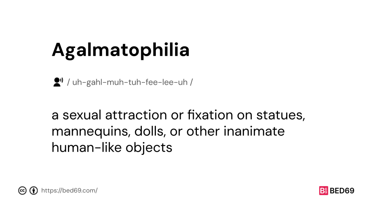 Agalmatophilia - Word Definition