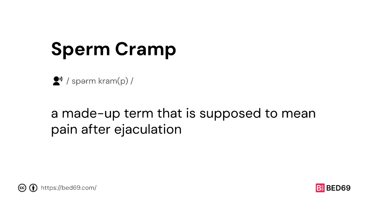Sperm Cramp - Word Definition