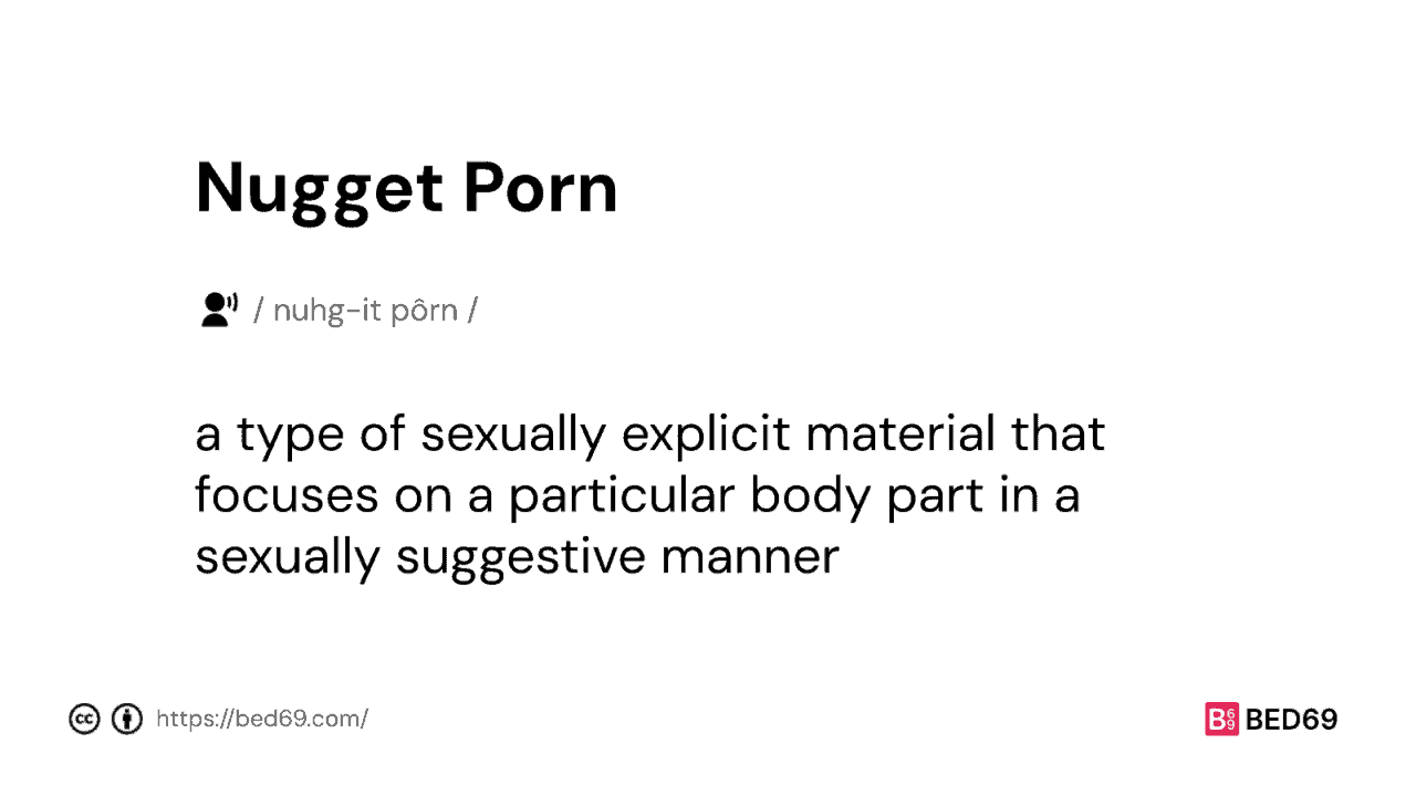 Nugget Porn - Word Definition