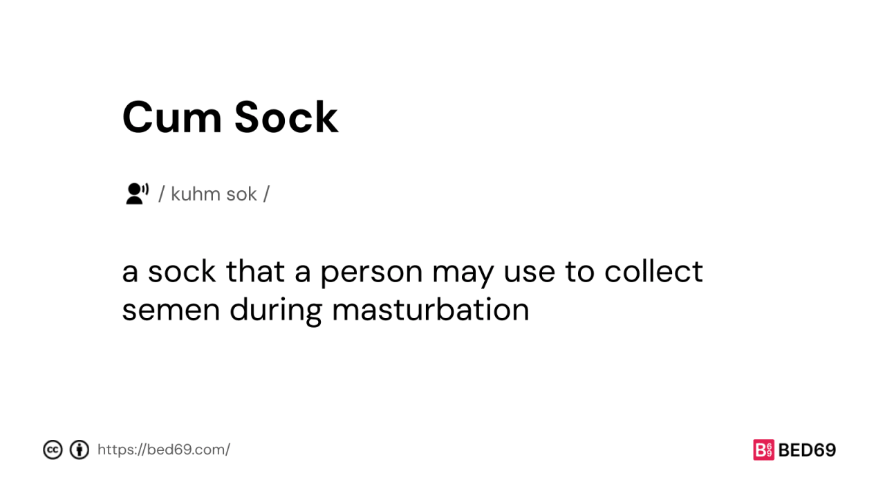 Cum Sock - Word Definition