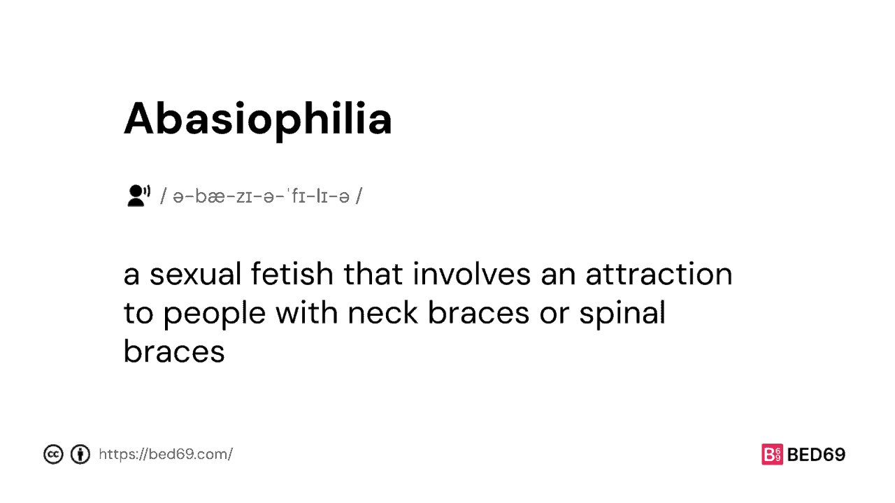 Abasiophilia - Word Definition