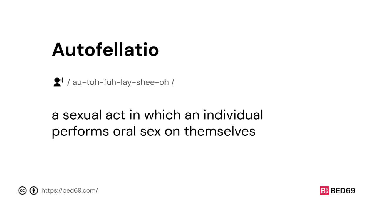 Autofellatio - Word Definition