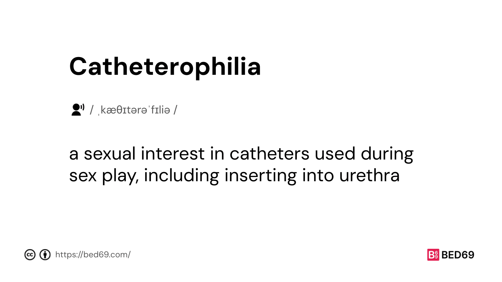 Catheterophilia - Word Definition