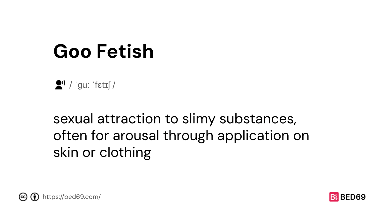 Goo Fetish - Word Definition