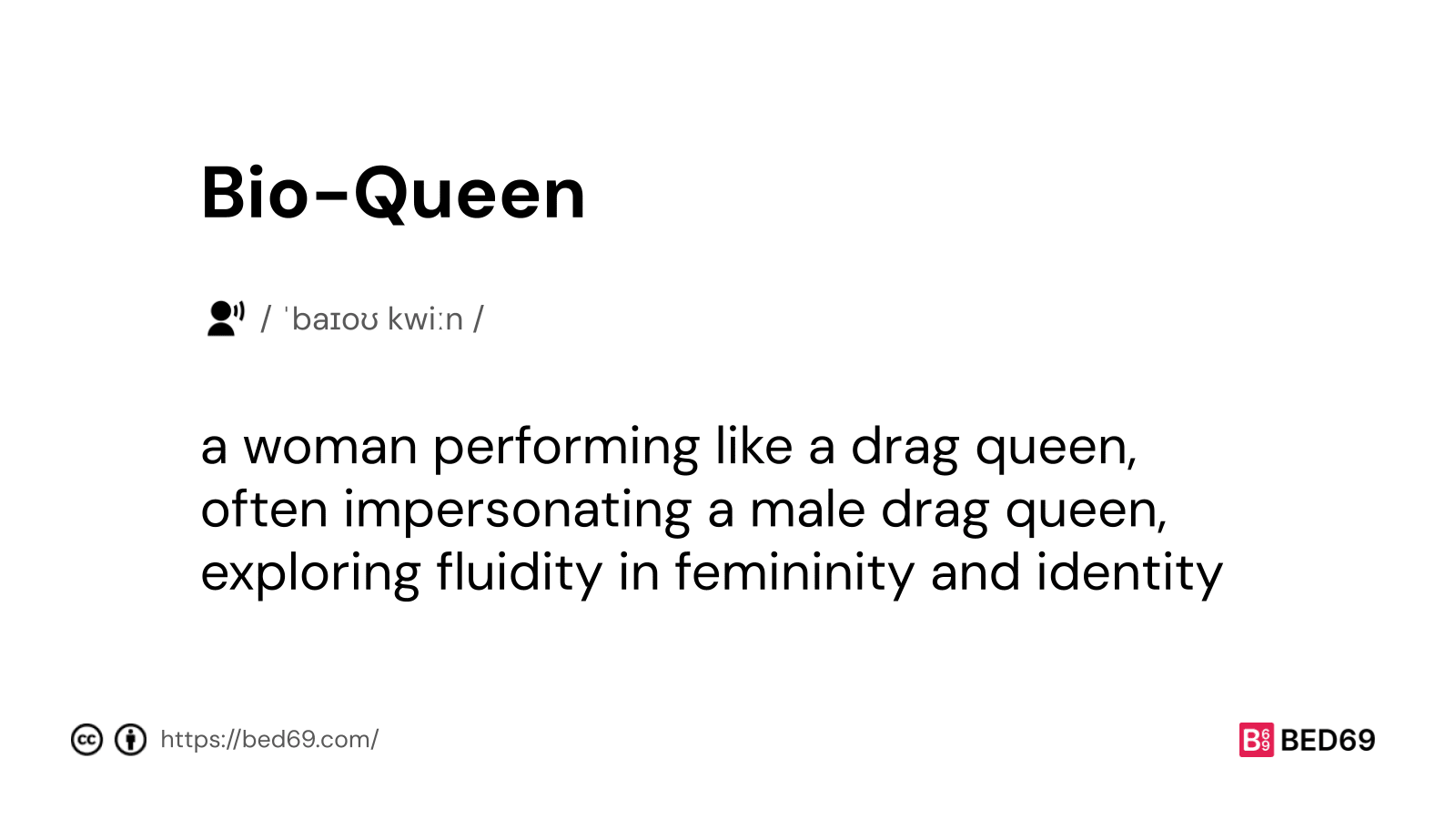 Bio-Queen - Word Definition