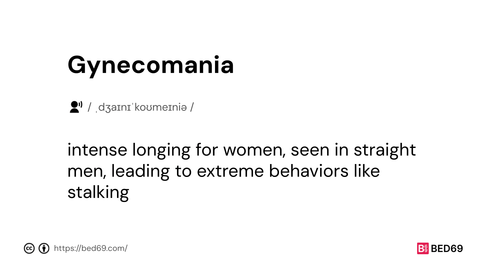 Gynecomania - Word Definition